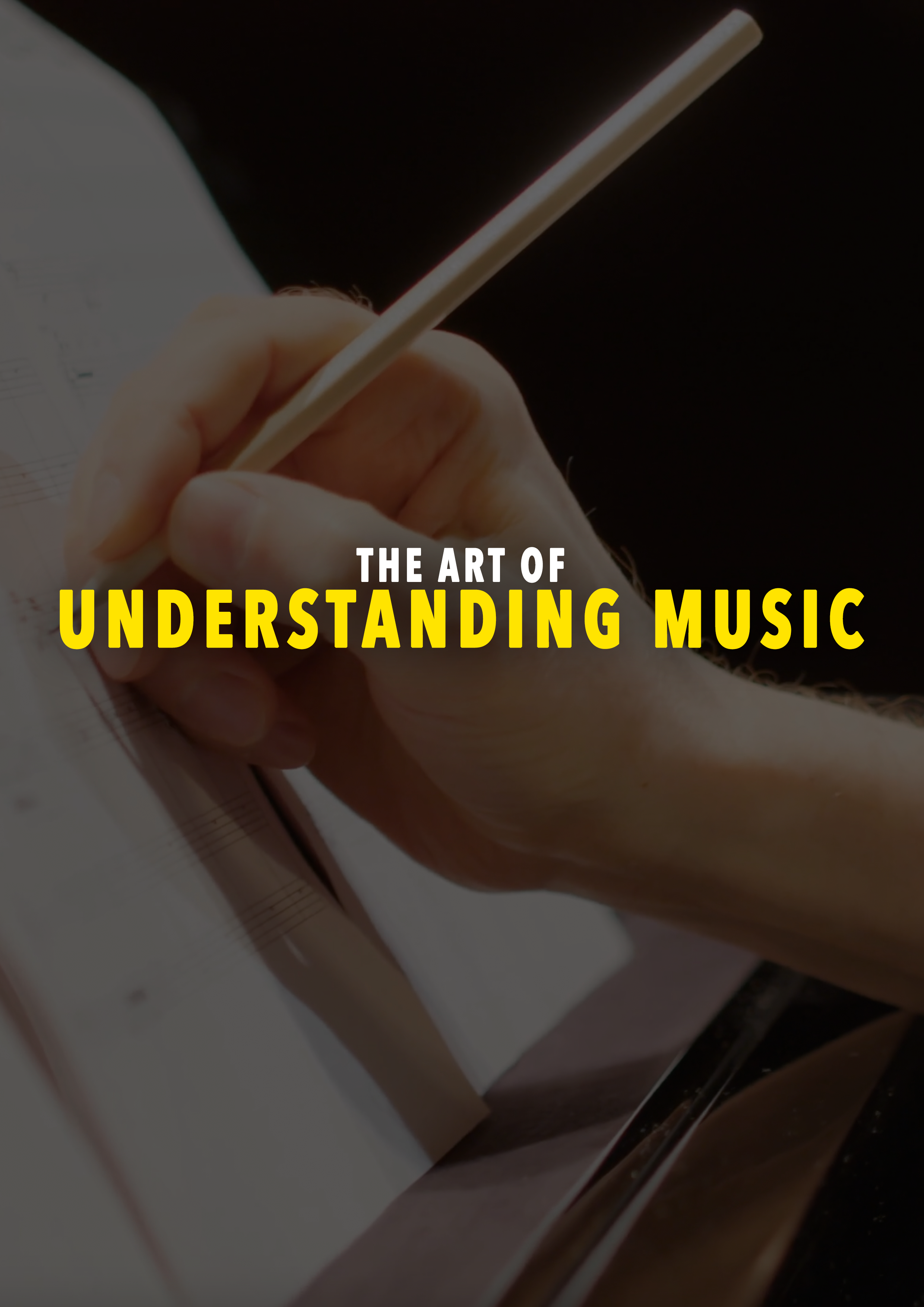 The Art of Understanding Music Course